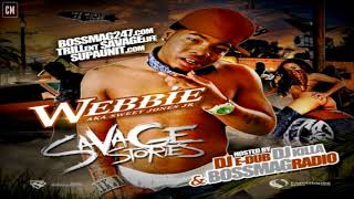 Webbie  Savage Stories Full Mixtape [upl. by Eniortna]