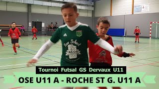 20231217  OSE U11 A  Roche St Genest U11 A Tournoi Indoor Dervaux  Match 1 [upl. by Eirased]