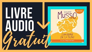 Livre Audio Gratuit LInconnue de la Seine  Guillaume Musso [upl. by Eniksre]