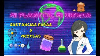 🧪🧪⚗🧫Sustancias puras y mezclas ¿Cuál es la diferencia El mejor video🧪🧪 [upl. by Anselmo]