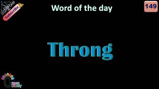 Throng  Word of the day 149  English Words Of The Day  Words  Word Meaning In Urdu [upl. by Zurek]