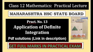 Class 12 Maths  Practical No 13  Application of Definite Integration [upl. by Ehrenberg100]