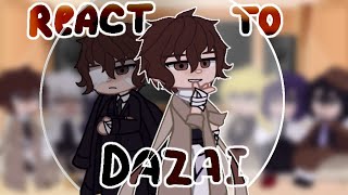 BSD react Bungou stray dogs react to Dazai OsamuSoukokuGacha Club [upl. by Reckford]