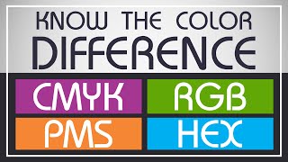 Know The Color Difference Between  CMYK  RGB  PANTONE  HEX [upl. by Cariotta22]