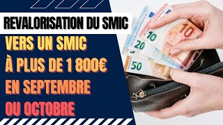 Revalorisation du SMIC le 1er septembre ou octobre  en raison de linflation [upl. by Theone]