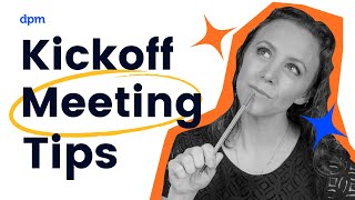 Kickoff Best Practices  How to Run a Client Kickoff Meeting Successfully [upl. by Aihtennek]