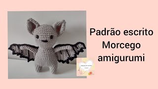 Morcego amigurumi padrão escrito [upl. by Dorcas]