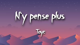 Tayc  Ny Pense Plus Lyrics  Imi imi imi mi TikTok Song [upl. by Anilasor]