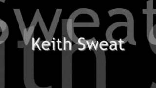 Twisted  Keith Sweat LYRICS [upl. by Ahsen88]