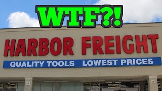 WTF Is Harbor Freight Doing [upl. by Nysa463]