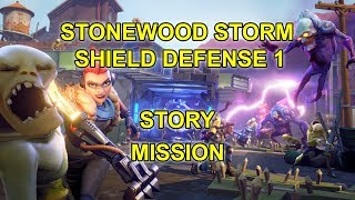 FORTNITE  Stonewood Storm Shield Defense 1  Story Mission [upl. by Notfa]