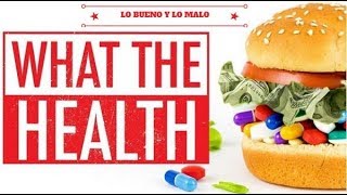 What the Health  Documental en español [upl. by Nahshu]