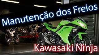 Manutenção Freios Hidráulicos  Kawasaki Ninja [upl. by Lelah]