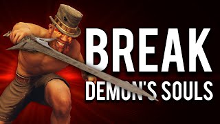 How to Break Demons Souls Remake [upl. by Nannoc391]