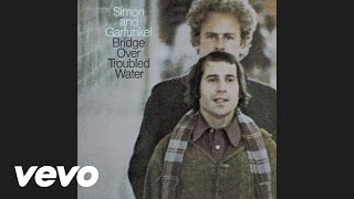 Simon amp Garfunkel  Bridge Over Troubled Water Audio [upl. by Silma856]