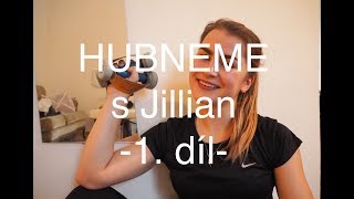 Hubneme s Jillian Michaels  1 díl 30 denní výzva  Niky Namasté [upl. by Ednutey397]