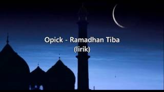 Opick Ramadhan Tiba [upl. by Isolt]