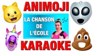 ANIMOJI KARAOKE  LA CHANSON DE L’ECOLE  DELIRES DE MAX [upl. by Maggi]