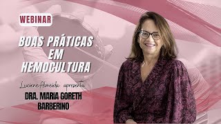 Boas práticas em Hemocultura com a Dra Maria Goreth [upl. by Kostman346]