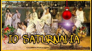 🎄Las Saturnales🎆 Las NAVIDADES romanas🎁 IO SATURNALIA [upl. by Ainav]