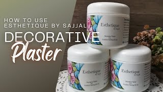 How to Use My Readymade Sculpture Paste Esthetique by sajjal Decorative plaster [upl. by Akram684]