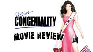 Miss Congeniality Movie Review [upl. by Cressi132]