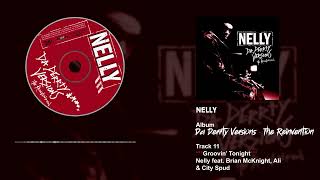 Nelly Feat Brian Mcknight Ali amp City Spud  Groovin Tonight [upl. by Lurline]