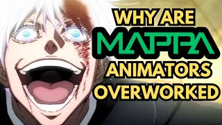 Why Are Studio Mappa Animators Overworked [upl. by Lamb369]