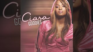 Ciara  Goodies Deluxe Edition Full Album [upl. by Karmen]