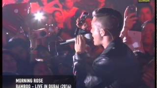 Bamboo  Morning Rose Live in Dubai 2014 [upl. by Schweitzer680]