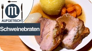 Schweinebraten mit Knödel Der bayerische Klassiker [upl. by Ellicec]