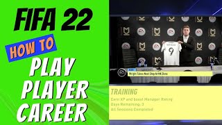 FIFA 22 How to Play Player Career Mode [upl. by Nadab]