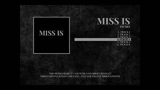 Miss Is  1999  Previously Unreleased Demo Full [upl. by Tucky]