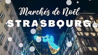 Marchés de Noël  Strasbourg Alsace  Découvrez les différents Marches de Noël à Strasbourg [upl. by Mommy747]