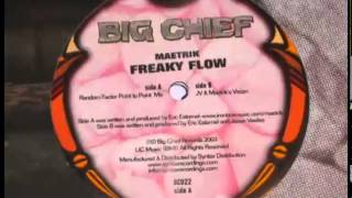 Maetrik  Freaky Flow Random Factor Main Mix Big Chief 2003 [upl. by Calendre563]