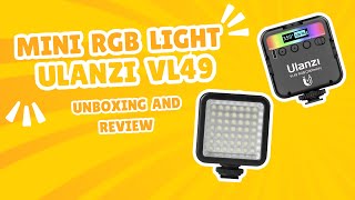 MINI LED LIGHT FOR VLOGGER  Ulanzi VL49 RGB  UNBOXING [upl. by Madelena]