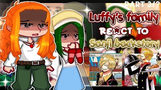 — 🚬PAST Luffys Family React to Sanji🧑🏼‍🍳🔥 One piece react  Part 3 [upl. by Enhpad]