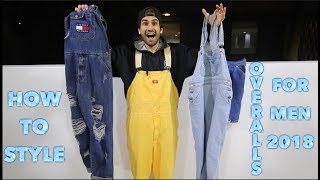 HOW TO STYLE OVERALLS FOR MEN NON HYPEBEAST 2018 FASHION TRENDS LOOKBOOK [upl. by Lada]