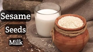 Sesame seed milk benifits  Sesame seeds milk uses  till ka dodh  By Ali Rizwan Himmat [upl. by Enelyak479]