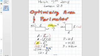 Optimizing Area and Perimeter of Squares Grade 12 college Lesson 2 3 030712 [upl. by Pals]