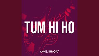 Tum Hi Ho [upl. by Ines]