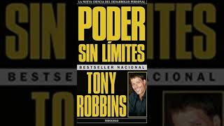 Poder Sin Límites Cómo DESBLOQUEAR tu Potencial con Tony Robbins Aprende a sacar lo MEJOR de TÍ [upl. by Horter]