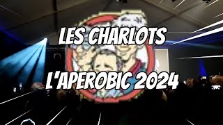 Les Charlots  Lapérobic 2024 [upl. by Zannini996]