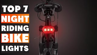 Discover the 7 Best Bike Lights for Night Riding Today [upl. by Armillda]