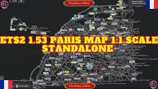 ETS2 153 PARIS MAP 11 SCALE STANDALONE [upl. by Yatnoj]