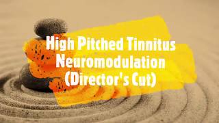 4 Hours of High Pitched Tinnitus Sound Therapy 🎧 Tinnitus Neuromodulation That Works [upl. by Ennaed]