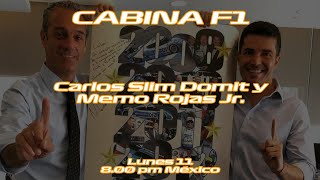 Platicamos con Carlos Slim y Memo Rojas  Cabina F1 [upl. by Leandre]