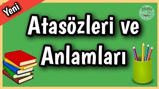 Atasözlerini Öğreniyorum  3 Sınıf  Atasözleri ve Anlamları  Eğitici Ders Videoları [upl. by Airekal469]