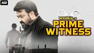 Prime Witness  South Indian Full Movie In Hindi  Mohanlal [upl. by Aketahs]