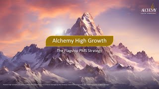 Alchemy High Growth  The flagship PMS Strategy [upl. by Stagg748]